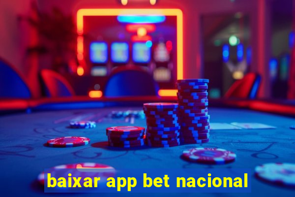 baixar app bet nacional